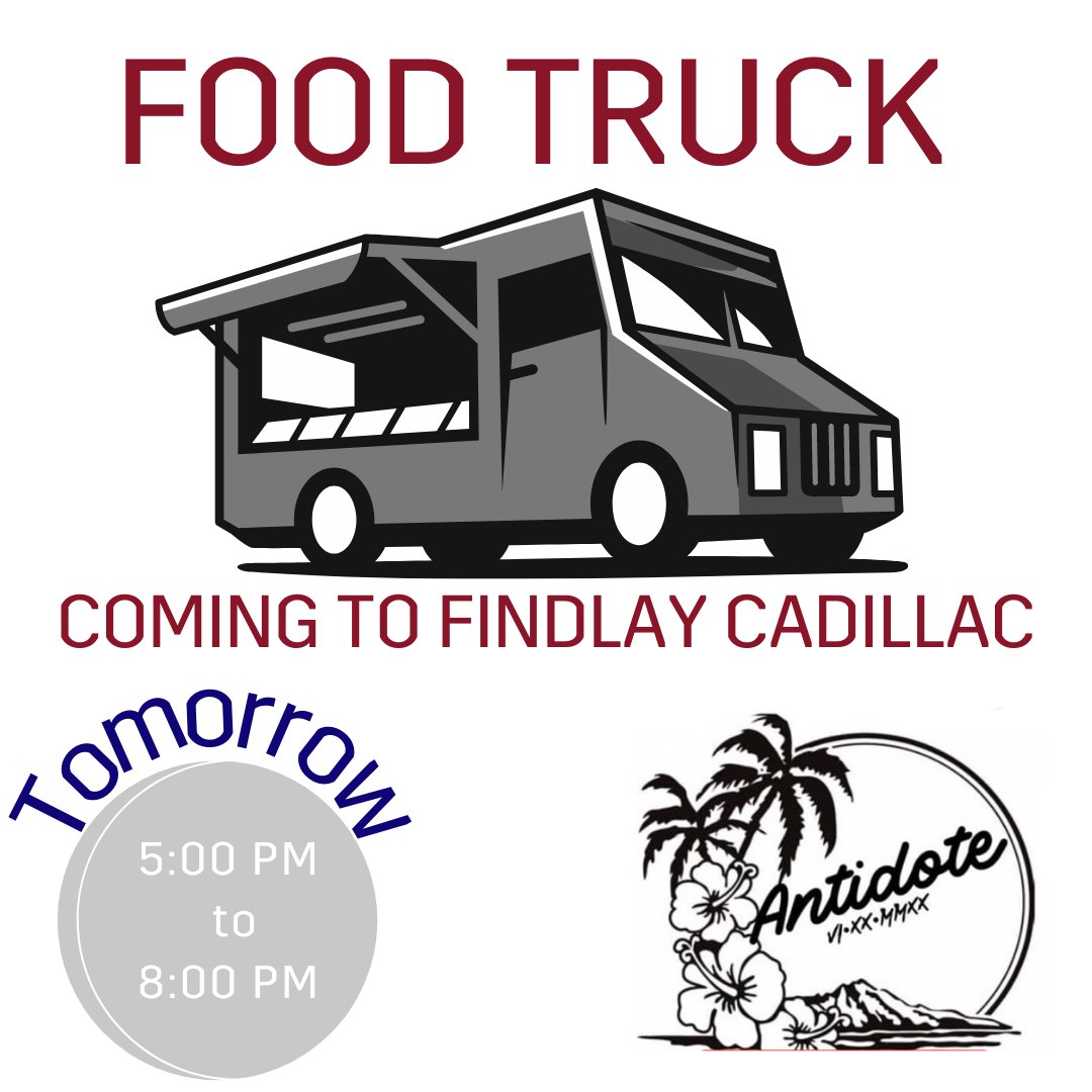 AntidoteLV will be visiting our location from 5 PM - 8 PM, tomorrow. We hope you stop by and get some of their amazing food. #Findlay #cadillac #cadillaclove #henderson