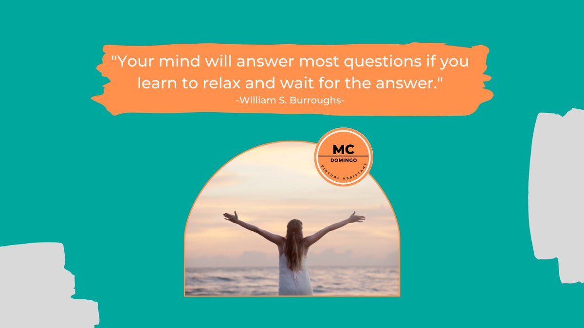 MCDomingoVA23's tweet photo. "Your mind will answer most questions if you learn to relax and wait for the answer."

 It means that being overly busy and anxious clouds our minds and vision.

How about you? Have you had a similar experience? Share your thoughts in the comments section below.👇

#Relax #break https://t.co/Ash8QOdHyh
