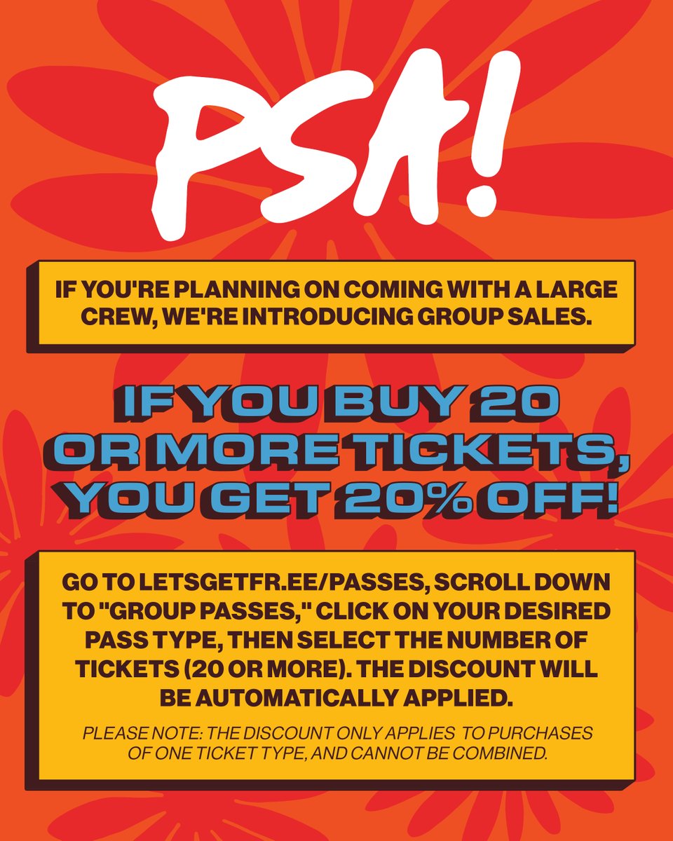 Got a big fam? Lots of friends? If you buy 20 or more tickets, YOU GET 20% OFF! Just click on the desired pass type on our website under “Group Sales” and select the number of tickets (20 or more), and the discount will be automatically applied. Let’s get free together 🧡
