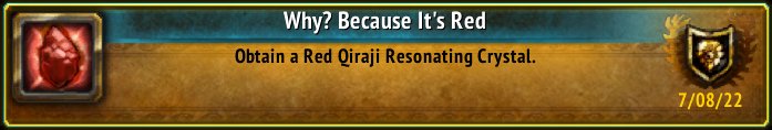 OffRash's tweet image. I just earned the [Why? Because It's Red] Achievement! #Warcraft