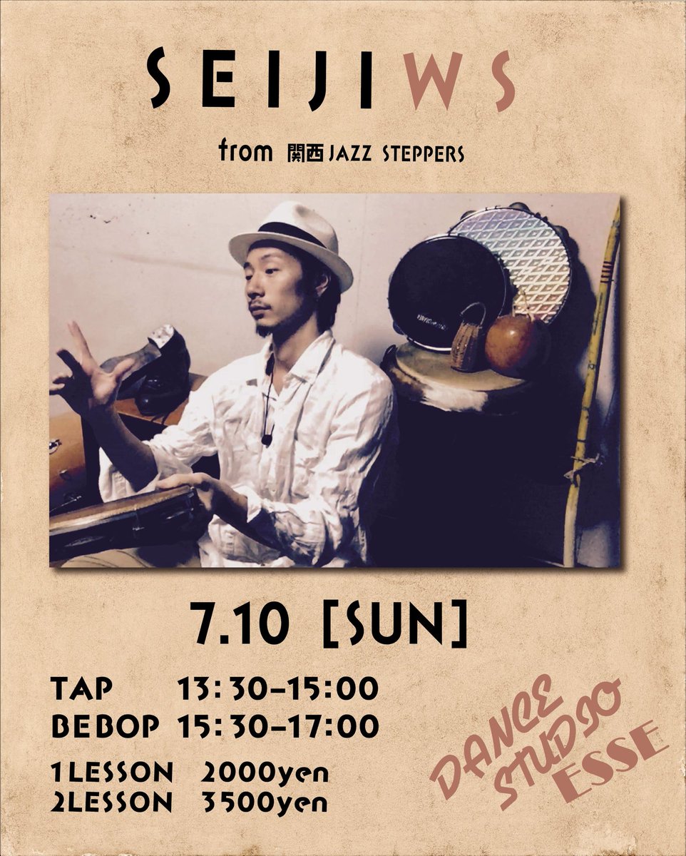ESSE_Academy_of's tweet photo. 明日はSEIJIさんのWS
TAP&amp;BEBOPの二本立て
JAZZ祭り🔥

7/10[日]
13:30-15:00 TAP
15:30-17:00 BEBOP

1lesson 2000円
2lesson 3500円

#tap
#bebop
#jazz
#大阪
#千林駅から徒歩1分 https://t.co/O4qEAluVq3