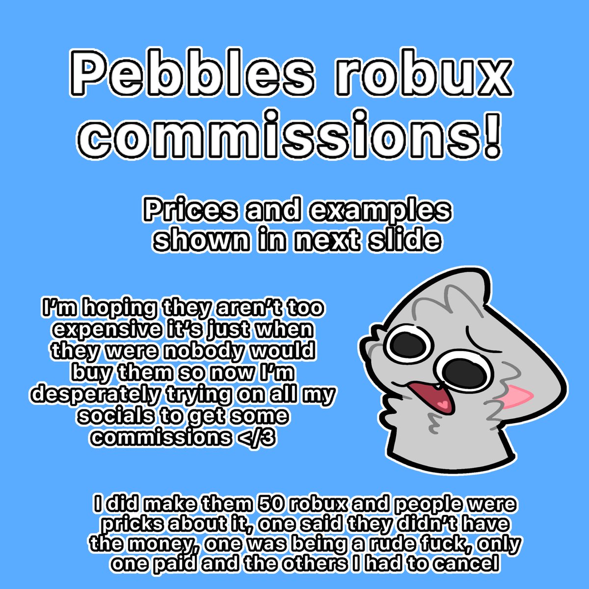 PebblesCreates's tweet photo. Roblox Commissions are open yasss!!
If I turn the comments off it means they’re closed

If your interested dm me just don’t just say “hi” say your interested in commissioning me and I’ll answer when I’m ready

#roblox #robloxcommissions #robuxcommissions #commissions #art #artist https://t.co/KARlvRZytX