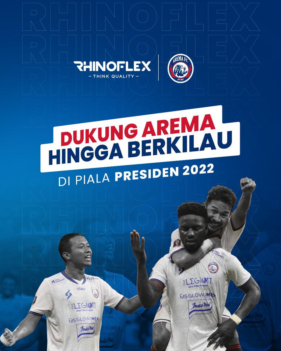 AremafcOfficial's tweet photo. DUKUNG AREMA HINGGA BERKILAU DI PIALA PRESIDEN 2022
.
Yuk terus dukung tim Arema FC pada pertandingan piala presiden 2022 agar bisa semakin berkilau seperti bahan polyflex terbaru dari Rhinoflex PU Holo.
.
#rhinoindonesia #rhinoflex #rhinoflexPUHolo #aremaxrhinoflex #thinkquality https://t.co/lJ2Cm2yyp8