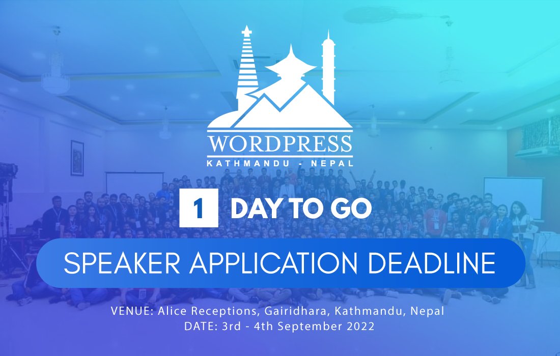 wpnepal's tweet photo. Got a last-minute idea for a talk?
Don't wait!
Today is the last day to submit a speaker application for WordCamp Kathmandu 2022. ⏰
Applications close tonight! Apply now👇
https://t.co/qaYJ01SpYu
#WCKTM2022 #BecomeASpeaker #ApplyNow #SpeakerApplication https://t.co/6DQToFoSBs