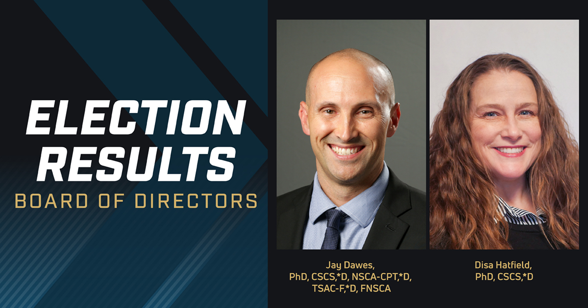 NSCA's tweet photo. Meet the NSCA’s newest Board and Committee Members elected by our membership:
-Jay Dawes, Board Member
-Disa Hatfield, Board Member
-John F. Graham, Nomination Committee
-James Tufano, Nomination Committee

Read the election press release» https://t.co/9fh5WWGX7Z https://t.co/QTsQky95Iv