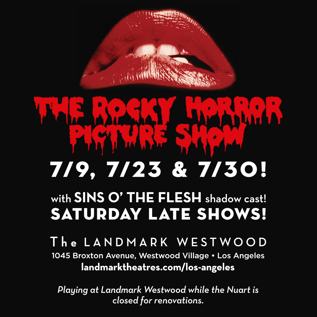 Come up to the lab and see what's on the slab! THE ROCKY HORROR PICTURE SHOW moves to #TheLandmarkWestwood! Join live shadow cast @sinsotheflesh this Sat, 7/9 at 11PM! Tickets: fal.cn/3q5Gt #TheRockyHorrorPictureShow