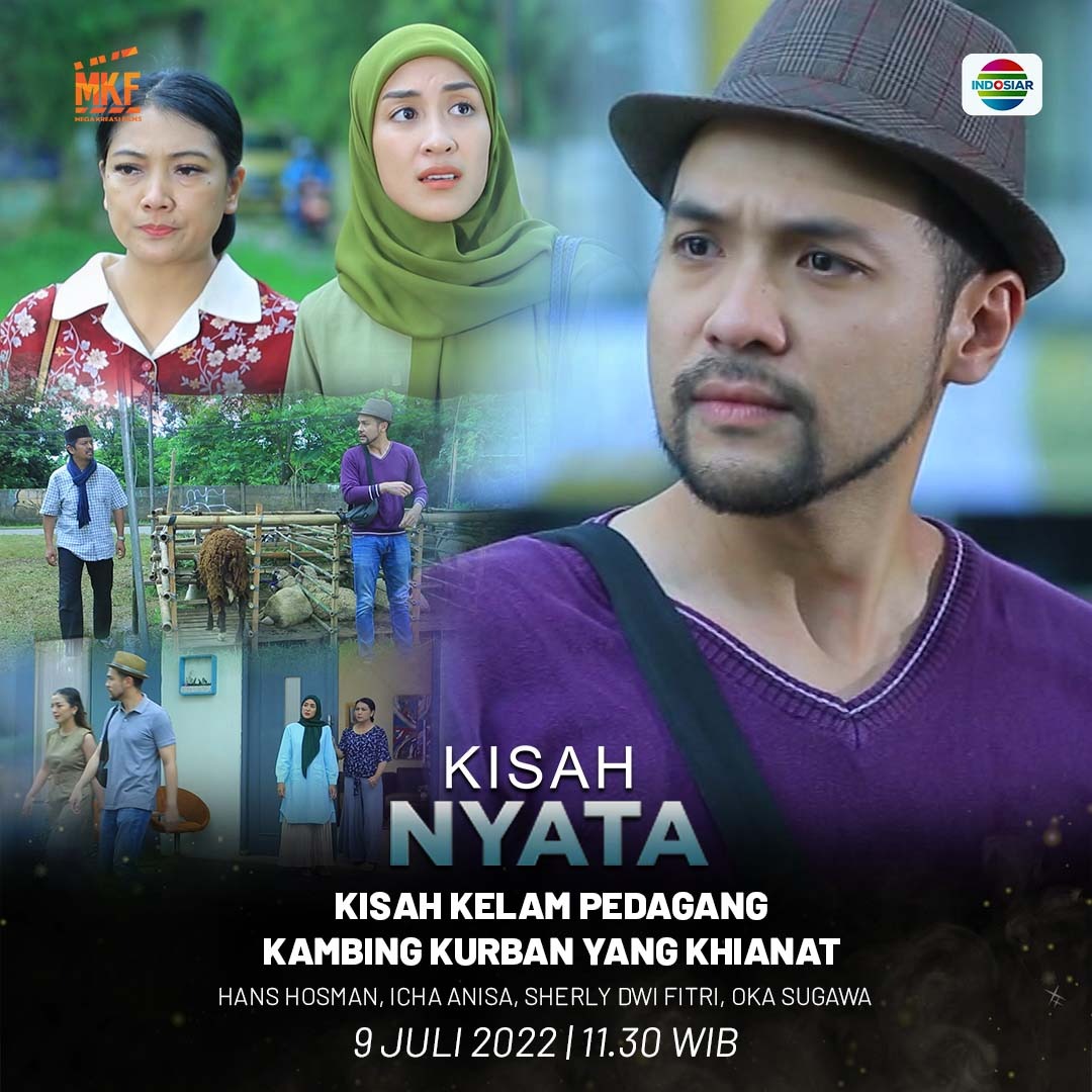 Besok #KisahNyata  KISAH KELAM PEDAGANG KAMBING KURBAN YANG KHIANAT Sabtu 9 Juli 2022 pukul 11.30 WIB di Indosiar
Pemain:
@hanshosman
<a href="/ichaanisaaa/">anisa nur alfiah</a>
@sherly_dwi_fitri
#MegaKreasiFilms