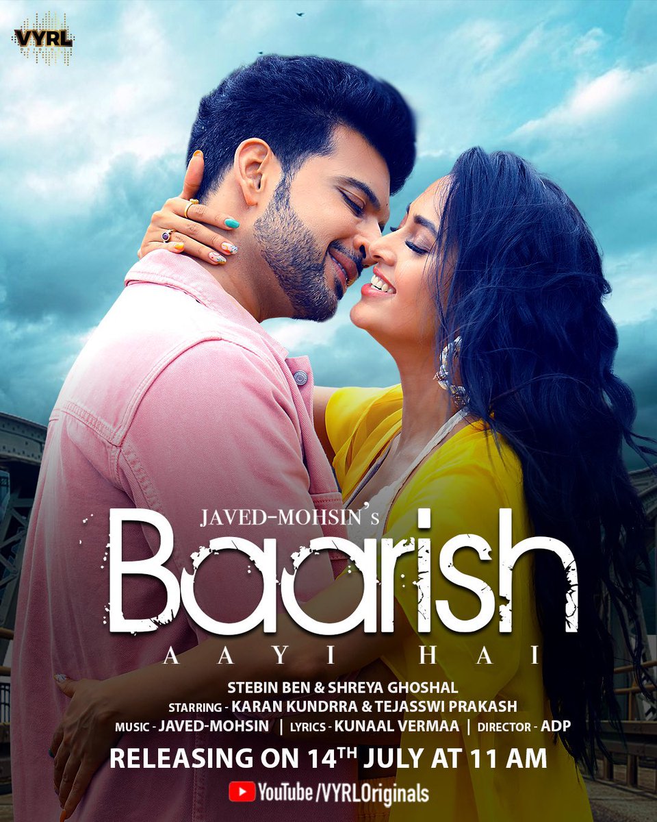 This one is special.💖💖
The Rain Song of all Rain songs of the season. #BaarishAayiHain featuring <a href="/kkundrra/">Karan Kundrra</a> and <a href="/itsmetejasswi/">Tejasswi Prakash</a> out on 14th July. On the <a href="/VYRLOriginals/">VYRL Originals</a> <a href="/YouTubeIndia/">YouTube India</a> channel.

#newsongalert #rainsong #comingsoon #KaranKundrra #TejassswiPrakash #realbollywoodmasala