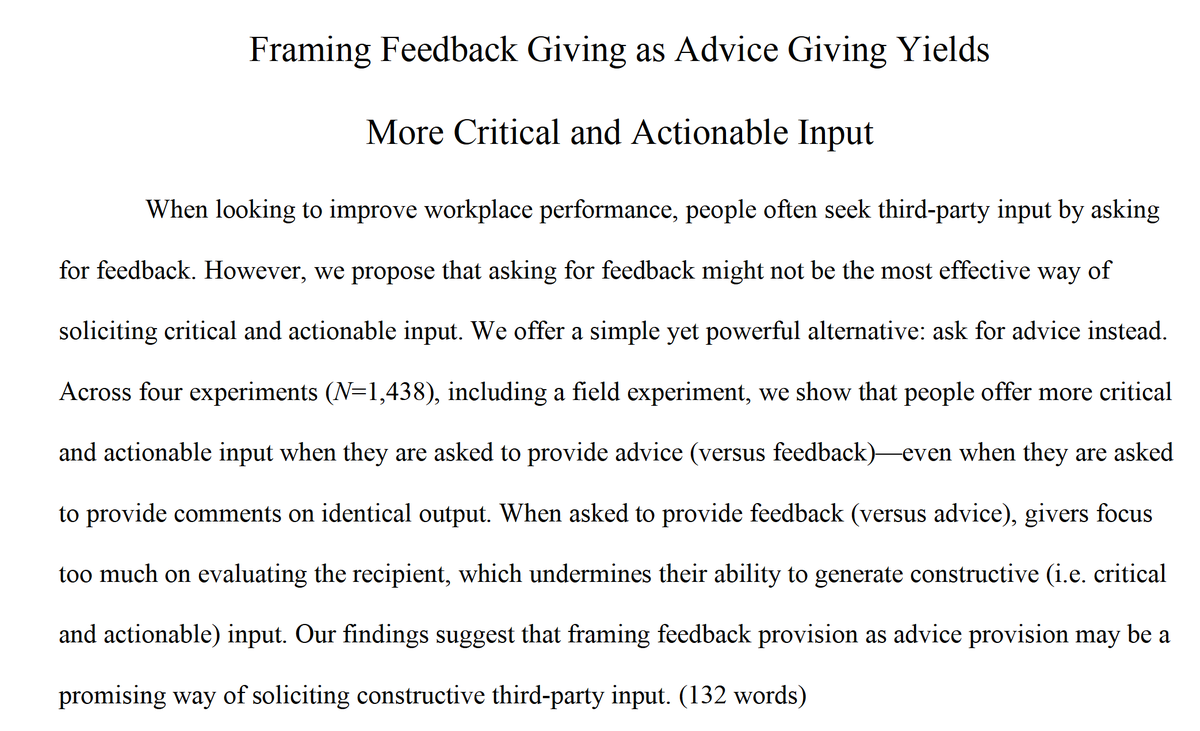 Magic words sometimes work!

If you ask for "advice" rather than "feedback," when trying to improve, everything is different. People are bad at evaluating others, but much better at giving advice, so you will get much more actionable &amp; useful information. hbs.edu/ris/Publicatio…