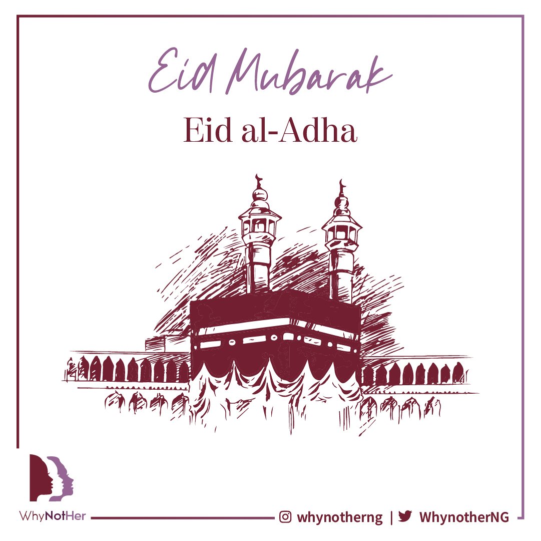 Happy #EidAlAdha from all of us at WhyNotHer. 

#WhyNotHer