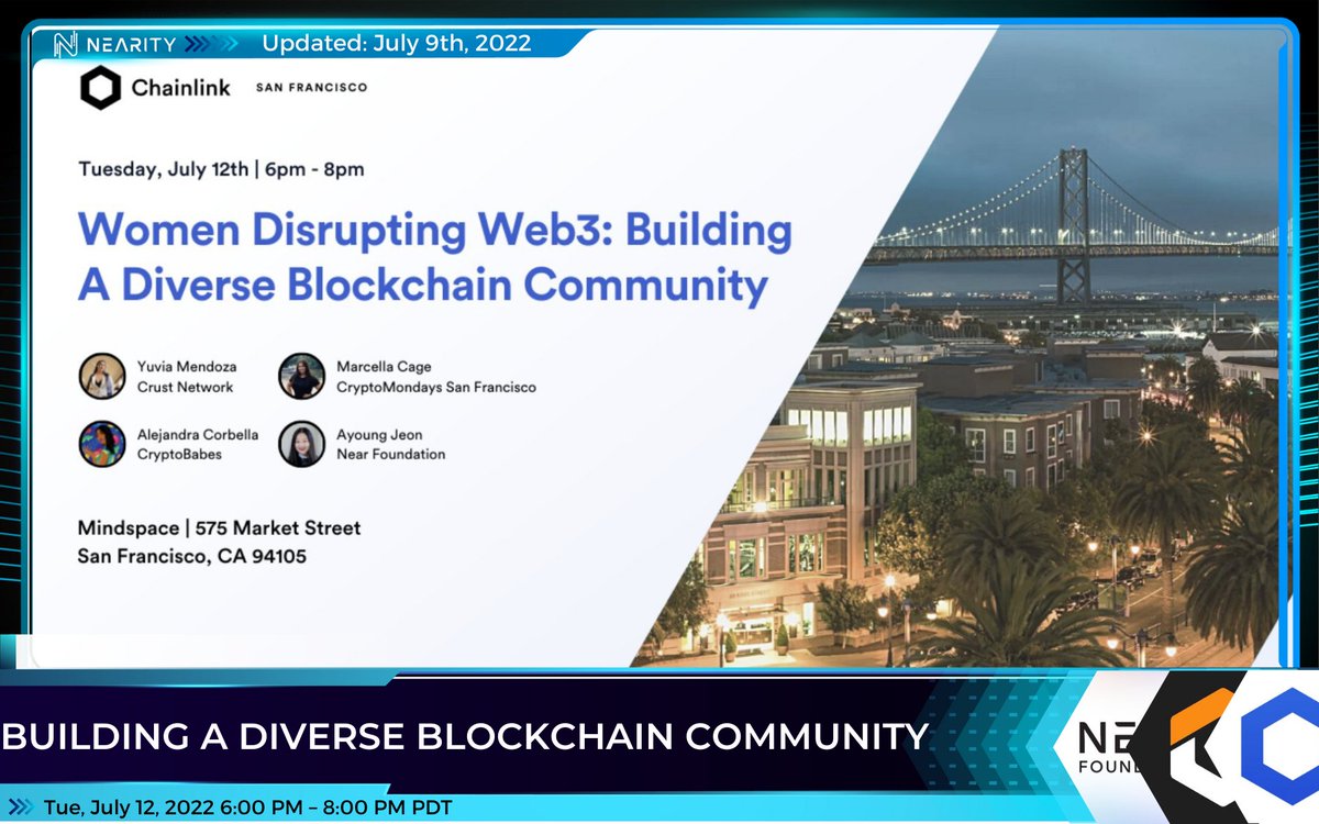 😍Waiting for Women Disrupting #Web3: Building A Diverse #blockchaincommunity

⏱️July 12, 2022, on 6:00 PM – 8:00 PM PDT
📍Mindspace San Francisco, 575 Market Street, CA94105 

🙌Featured Guests
<a href="/CrustNetwork/">Crust Network</a>
<a href="/CryptoMondaysSF/">CryptoMondaysSF</a>
<a href="/CryptoBabesClub/">Fem T3ch</a> 
<a href="/NEARFoundation/">NEAR Foundation</a> 

#Nearity #Crypto