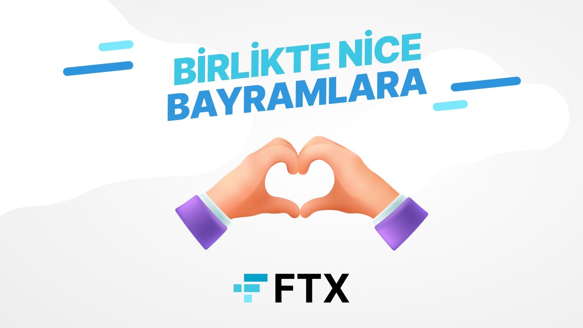 FTX_TR's tweet photo. Sevdiklerinizle geçireceğiniz sağlıklı, huzurlu ve mutlu nice bayramlar dileriz. 🫶🏻 https://t.co/6lIlYacJM7