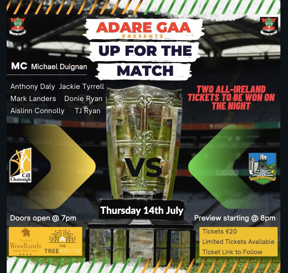 Up for the Match with <a href="/AdareGAA/">Adare GAA</a> 

Join us with special guests, <a href="/DaloAnto/">Anthony Daly</a> <a href="/MrJackieTee/">Jackie Tyrrell</a> Mark Landers, Donie Ryan, <a href="/aislinncon/">Aislinn</a> TJ Ryan, and <a href="/DuignanMichael/">Michael Duignan</a> to preview the all Ireland hurling final.

Thursday, 14th of July. Doors open at 7pm. 

Tickets: woodlands-hotel.ie/activities/up-…