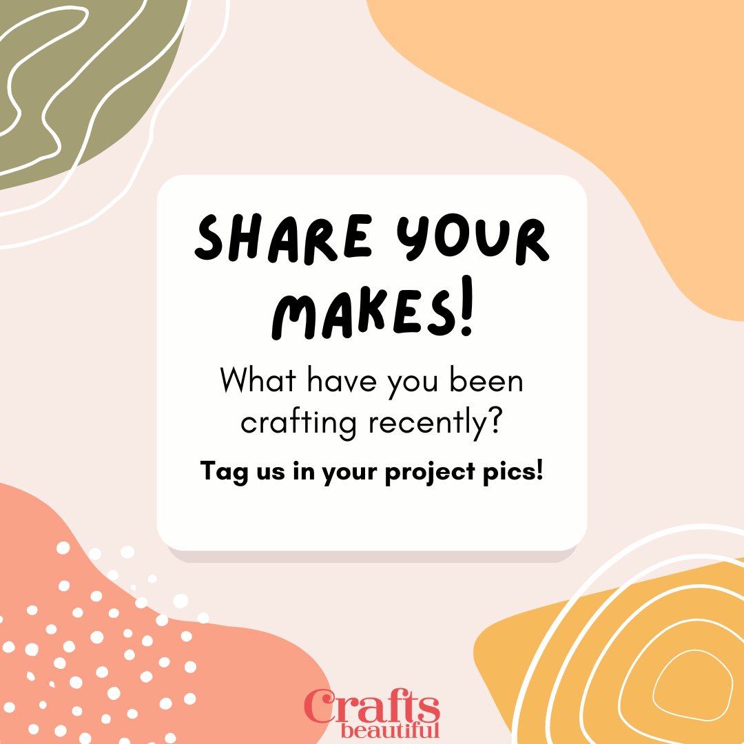 Want to see your projects in the next issue of Crafts Beautiful? Comment with your latest makes! 📸