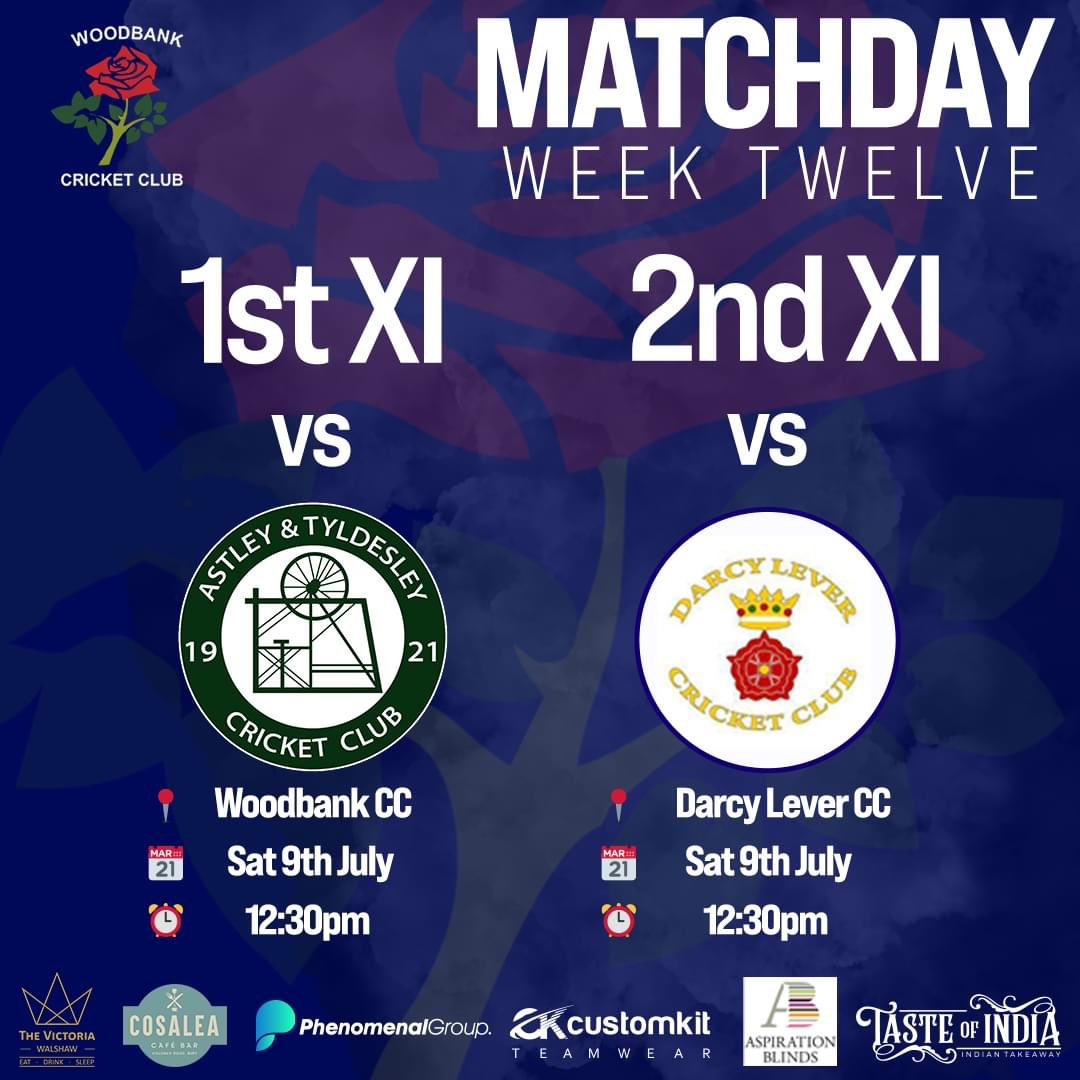 𝗠𝗔𝗧𝗖𝗛𝗗𝗔𝗬🏏
Week Twelve - Saturday

1st XI 🆚 Astley &amp; Tyldesley Cricket Club 
📍Woodbank CC
⏰ 12:30pm

Darcy Lever Cricket Club 🆚 2nd XI
📍Darcy Lever CC
⏰ 12:30pm

#UTB