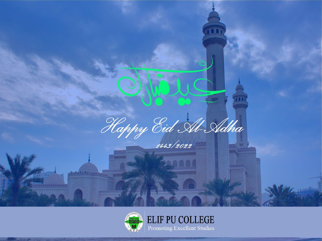 ELIFPUCOLLEGE's tweet photo. Eid Al-adha Mubarak 🌙 https://t.co/sQcknFXybI