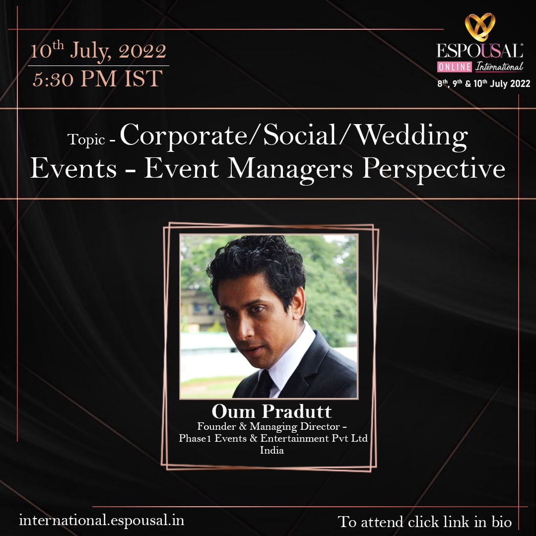 zeroin_espousal's tweet photo. 💥 Topic : Corporate/Social/Wedding Events - Event Managers Perspective on 10th July 2022 at 5:30 PM IST 
Panelist - Oum Pradutt 💥

ESPOUSAL Online is coming your way on 8th, 9th and 10th July 2022!
Stay tuned to know more about our stalls, speakers and more! https://t.co/HW82cjjK1a