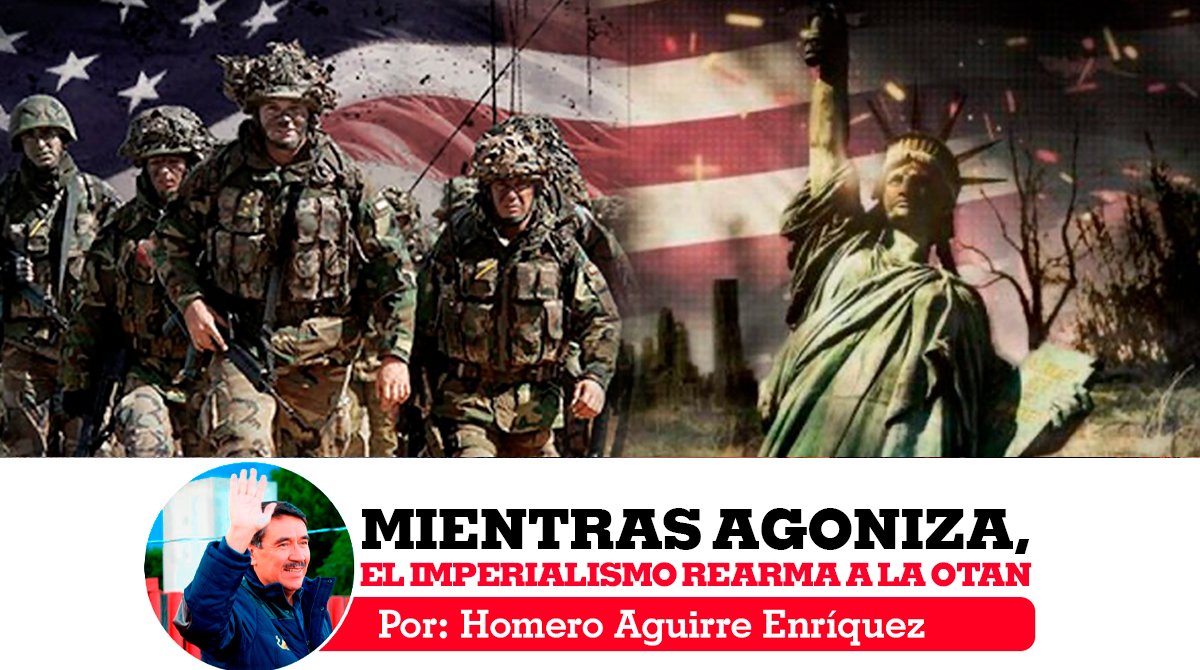 HomeroAE's tweet photo. Mientras agoniza, el imperialismo rearma a la OTAN. "El dócil mundo al que estaba acostumbrado el imperialismo ya no es el mismo; el poder de los Estados Unidos y su brazo armado mengua aceleradamente". Te invito a leer mi opinión https://t.co/PKoc32McpK https://t.co/sSxH0Nmv84