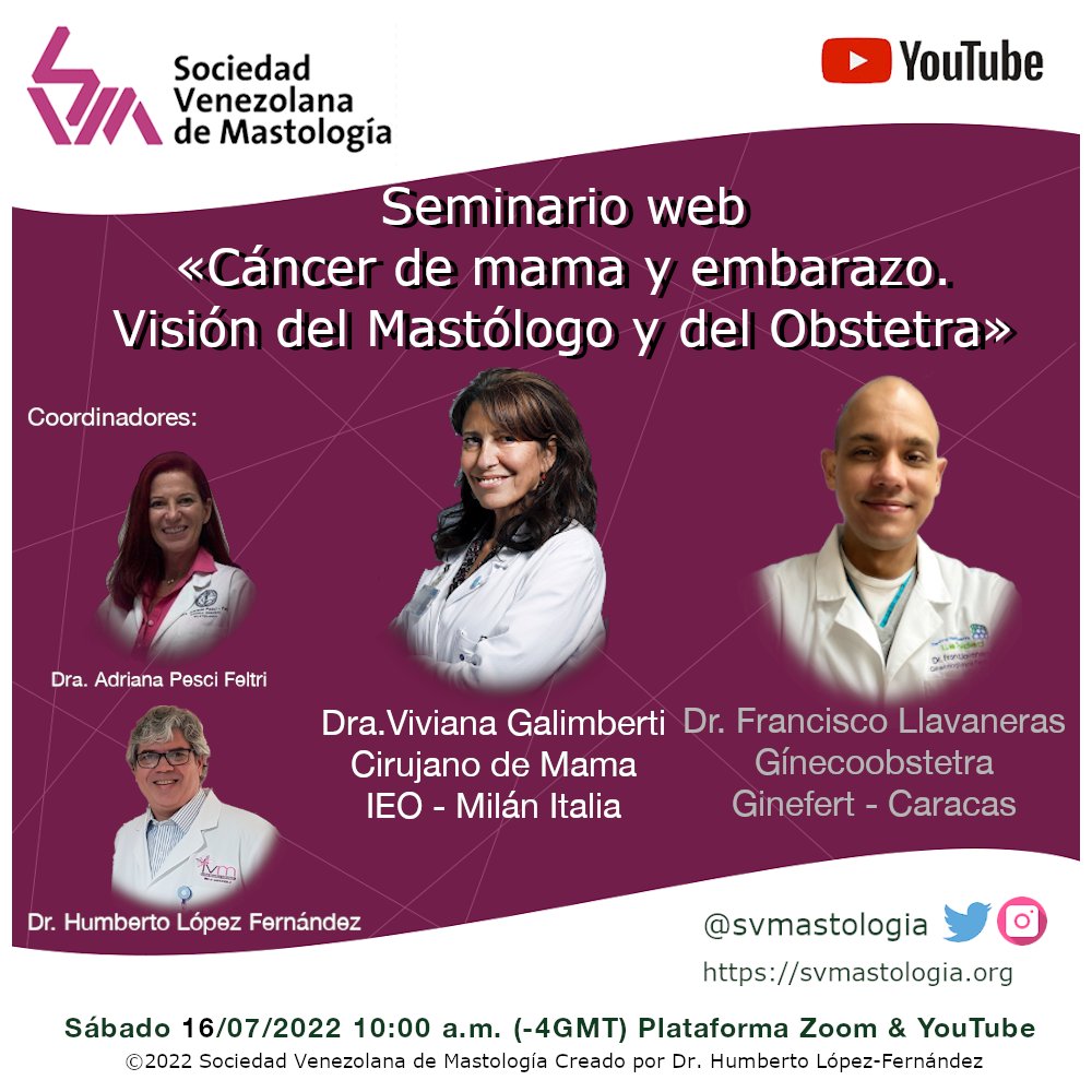 En Julio 2022 tendremos el tema «Cáncer de mama y embarazo», dictado por la Dra. Viviana Galimberti (Italia) y el Dr. Francisco Llavaneras (Venezuela) con las conferencias:
Dra. Galimberti: visión del Mastólogo
Dr. Llavaneras: visión del Obstetra
svmastologia.org/event/cancerye…