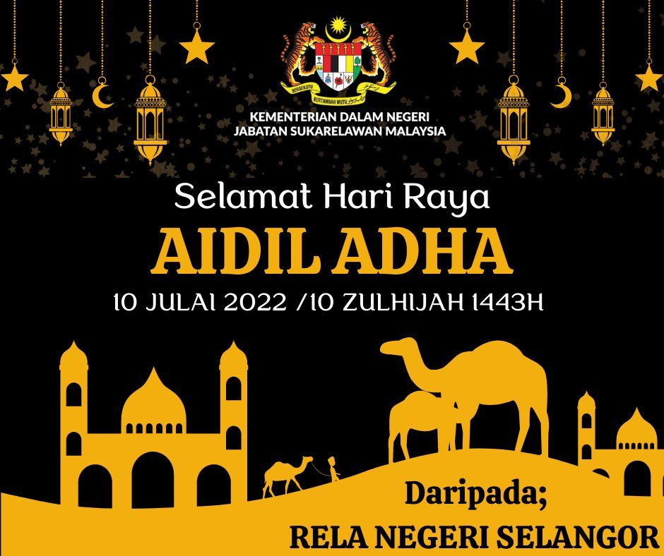 10 Julai 2022/ 10 Zulhijah 1443H Selamat Menyambut Hari Raya Aidil Adha.. <a href="/relamalaysia/">relamalaysia</a> <a href="/KDNPUTRAJAYA/">KDN🇲🇾</a>