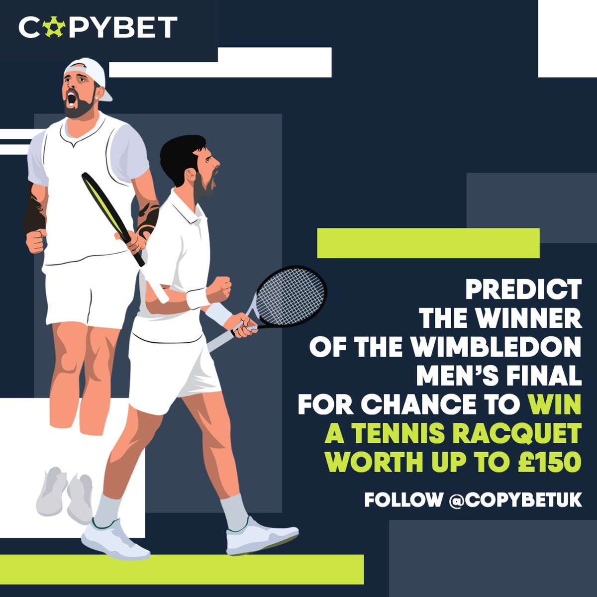 🎾 Win a tennis racket worth up to £150! 

To enter:

Follow <a href="/CopyBetUK/">CopyBet UK</a> 👈

Comment with winner of Men’s Final &amp; how many sets👇

From correct predictions, winner will be announced on July 11
——
T&amp;Cs: 

- UK residents only 
- 1 entry per account 
- Entries close 12pm July 10