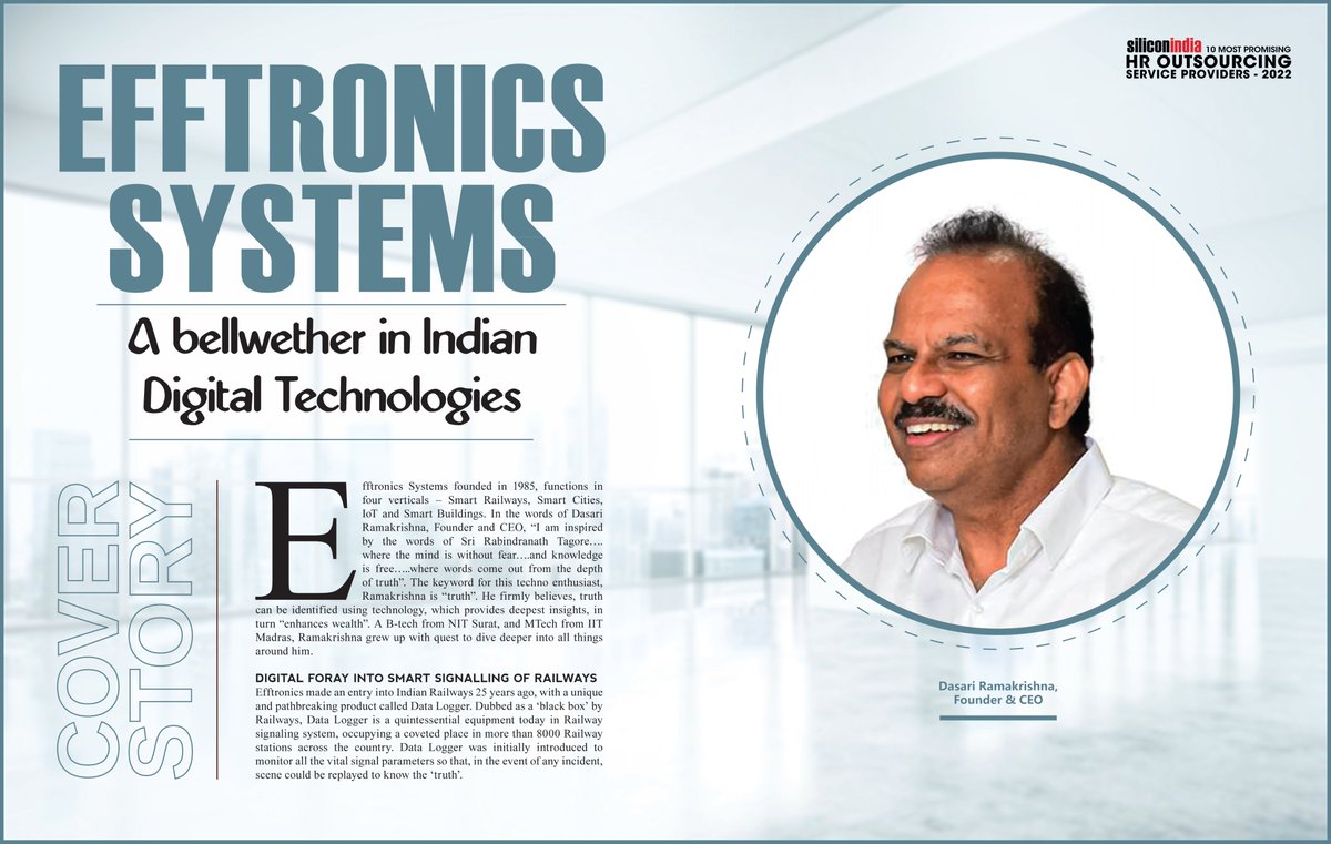 Efftronics_Ltd's tweet photo. #Cover story Mr. Rama Krishna Dasari, Managing Director of @Efftronics_Ltd "A bellwether in Indian Digital Technologies" #Published in @Siliconindia June 2022.
#efftronics #smartsignalling #iot #indiantechnology #digital #indianrailways #technology https://t.co/TQDTVHkyr7