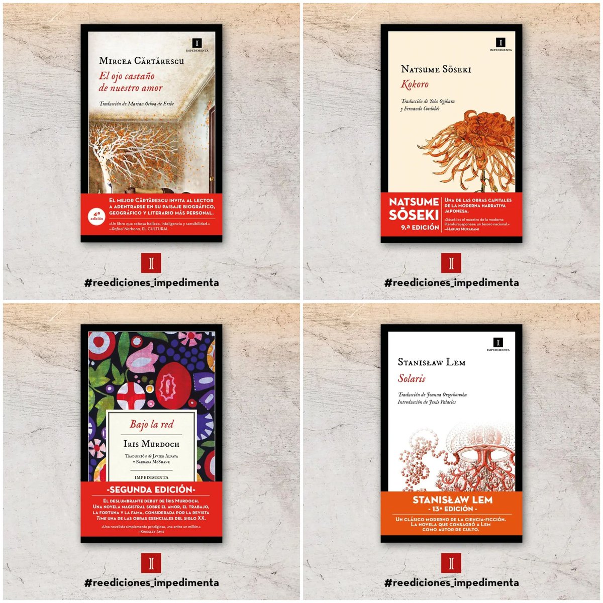 EdImpedimenta's tweet photo. Una vez más, están de vuelta las #reedicionesimpedimenta: cuatro libros imprescindibles de nuestro catálogo que ya puedes pedir en la librería de tu barrio.

💎 ¡Mira estas joyitas! 

#mirceacartarescu #natsumesoseki #Kokoro #IrisMurdoch #bajolared #stanislawlem #solaris https://t.co/LZsgXzjbW4