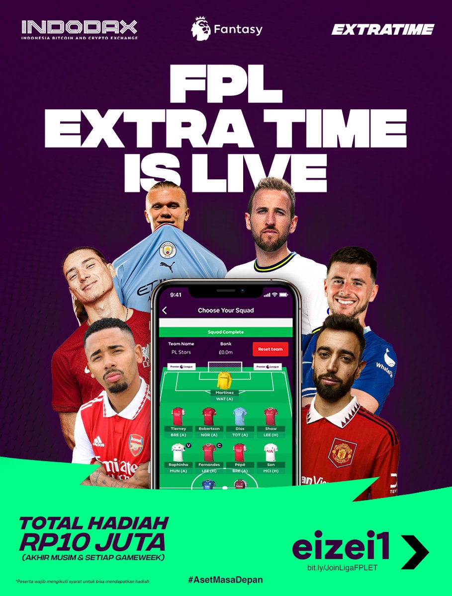 🚨 #FPLExtraTime 22/23 is Live!🚨

Syarat Join:
1. Registrasi akun <a href="/indodax/">indodax</a>: indodax.com/ref/Indodax_Ev…

2. Join Liga: bit.ly/JoinLigaFPLET

3. Isi Formulir: bit.ly/FormFPLET

4.  RT &amp; Like tweet ini

5.  Pemenang dipilih hanya yg sudah terdaftar di Formulir.

Let’s Go! 🔥