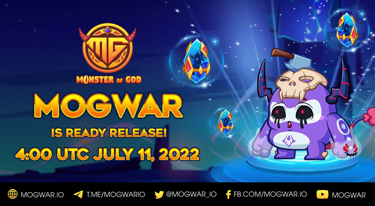 🔥MOGWAR IS READY TO RELEASE🔥 🥳The official release date of Mogwar is at: 4:00 UTC on July 11, 2022. 🎊In-game events will be held at 4:00 UTC on July 12, 2022 including: ✅PvP events ✅Lucky spin ✅Collect M,O,G,W,A,R to exchange rewards ✅x2 EXP boost .