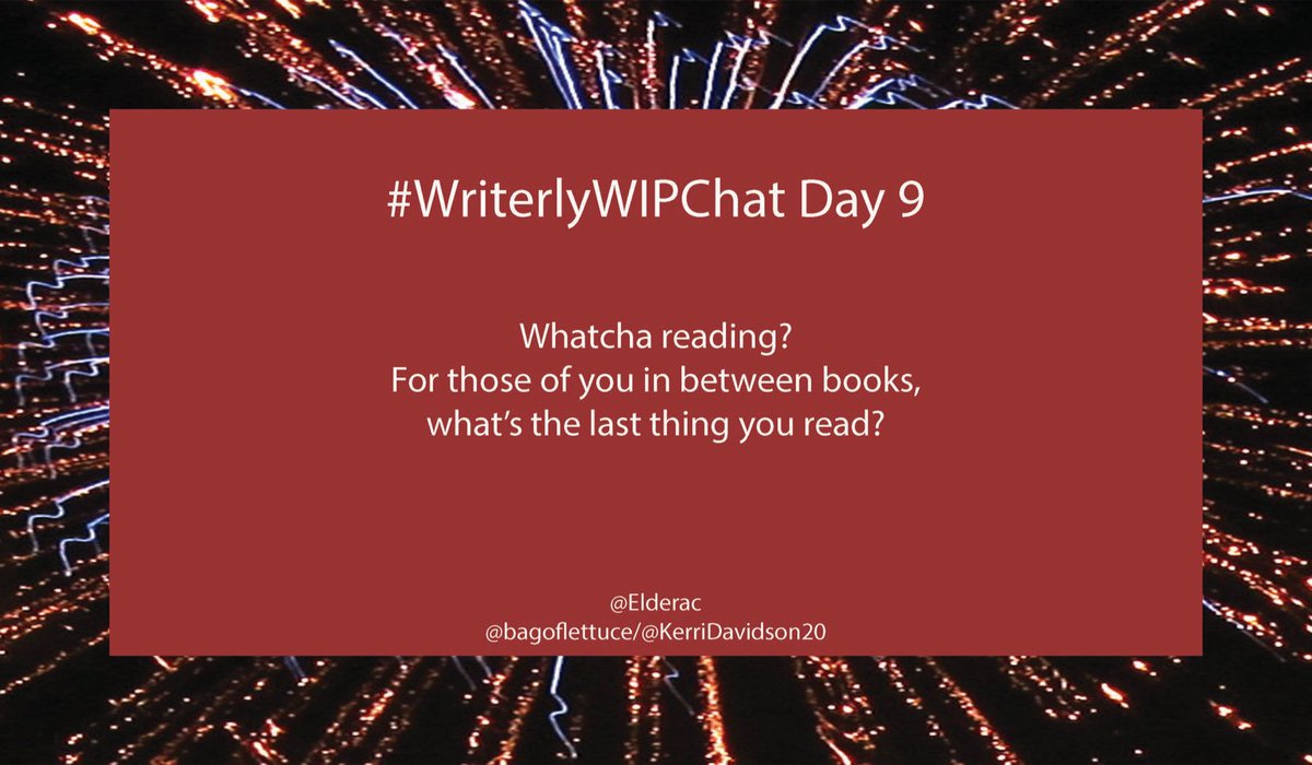 #WriterlyWIPChat Day 9

Whatcha reading?
For those of you in between books, what’s the last thing you read?

#amwriting #WritingCommunity