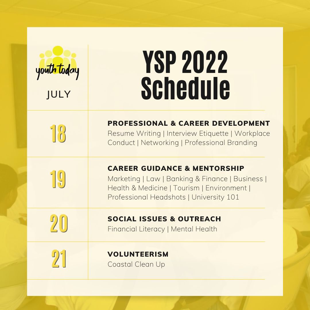 Here’s our YSP 2022 schedule!! 

Join us from July 18th - July  21st for our job preparation workshops, career mentorship, social discussions and volunteering activities! 

Location: UWI Five Islands Campus 
Time: 9:00 AM- 2:30 PM

Sign up - forms.gle/RCVr5kfztd1BSo…