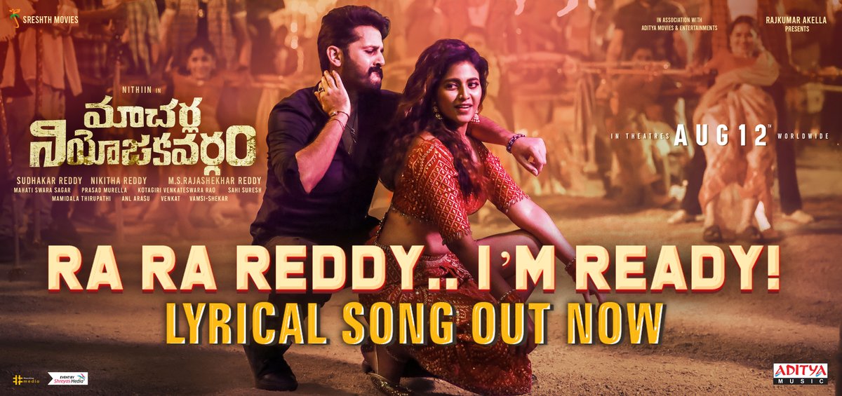 SreshthMovies's tweet photo. రాను రాను అంటూనే సిన్నదో !!! 🤘🏻🤩
Feel the Maximal Heat of MACHERLA MASS JATHARA 🔥

Here's #RaRaReddyIAmReady Lyrical Video from #MacherlaNiyojakavargam 🥁💥

▶️ https://t.co/HUTyhtYXwi

@actor_nithiin @yoursanjali @IamKrithiShetty @SrSekkhar @SreshthMovies https://t.co/44jRKNl7O0