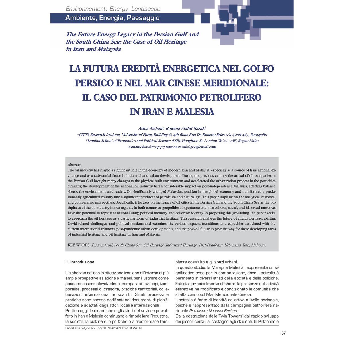 asmamehan's tweet photo. Delighted to share our new article 'LA FUTURA EREDITÀ ENERGETICA NEL GOLFO PERSICO E NEL MAR CINESE MERIDIONALE: IL CASO DEL PATRIMONIO PETROLIFERO IN IRAN E MALESIA' have been published in #LaborEst journal by
@UniRCMedi Our open access article is in Italian. @rowenarazak https://t.co/bkvnzu9K7b