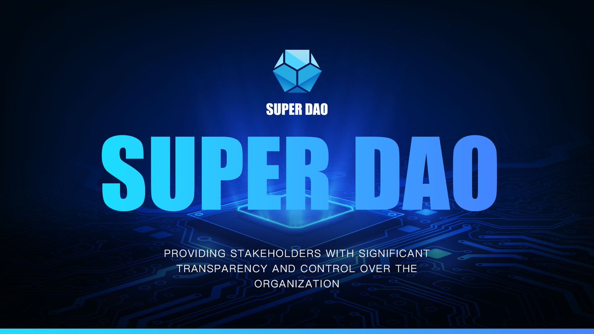 _SUPERDAO's tweet photo. Providing stakeholders with significant transparency and control over the organization, Super DAO represents the blockchain ethos of a decentralized movement that equally empowers everyone on the network. https://t.co/1fGV6H0hUl