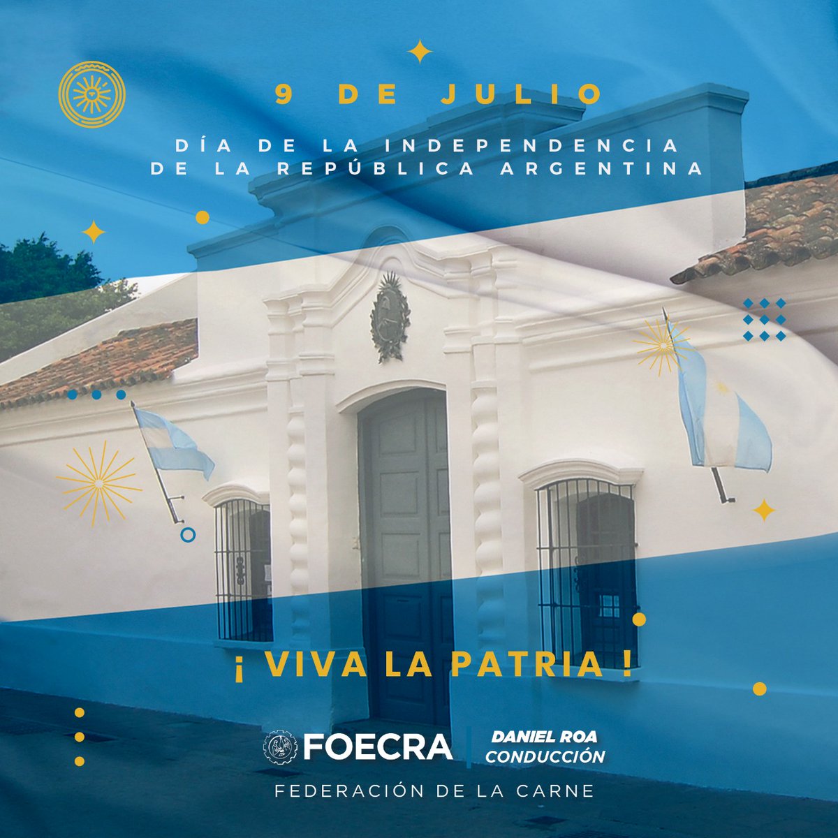 foecra's tweet photo. V I V A • L A • P A T R I A!!

Hoy se celebra los 206 aniversario del #diadelaindependencia Argentina, una de las fiestas patrias más importantes del país.
Hoy y siempre, defendamos nuestra patria 🇦🇷.

#patria #puebloargentino
#vivalapatria  #Foecra 
#danielroaconduccion https://t.co/H3n8SrkFOM