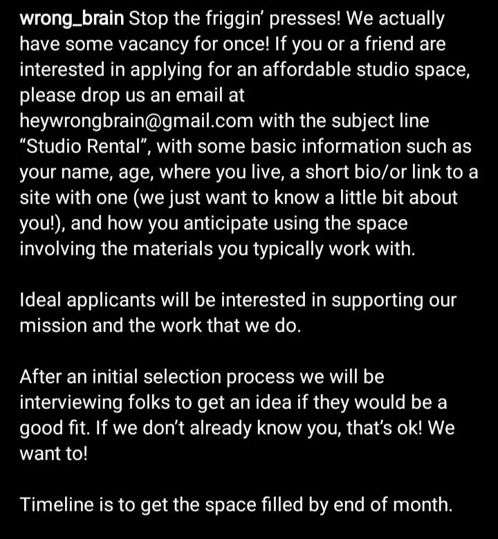 Wrong_Brain's tweet photo. Studio space available! 
Please read for details on application process 🎨 https://t.co/EMIqCvgnvS