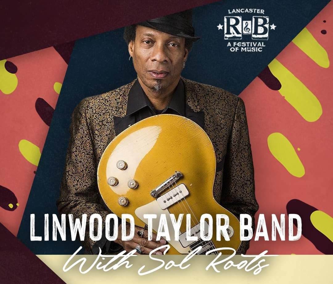 SAT JULY 9 Linwood Taylor Band w guest <a href="/SolRoots/">Sol Roots</a> at <a href="/LancRootsBlues/">Lancaster Roots & Blues</a> !!

"Linwood's style is in the vein of #AlbertKing &amp; @Hendrix &amp; he has worked w <a href="/JlwOfficial/">Joe Louis Walker</a> @DevonAllman &amp; @TommyCastroBand"

"Sol performs a soulful blend of rock &amp; blues w a natural stage presence" @Jambase