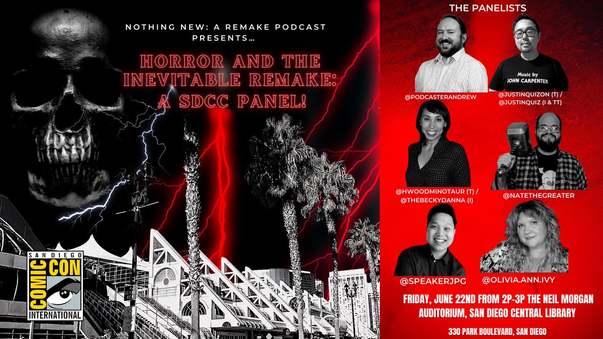 NothingNewPod's tweet photo. Our panel at San Diego @Comic_Con will be on Friday, July 22 at 2pm in the Neil Morgan Auditorium, San Diego Central Library! Horror and the Inevitable Remake, it'll be a scream! 😈👻😱 https://t.co/cB3tx9UKZq