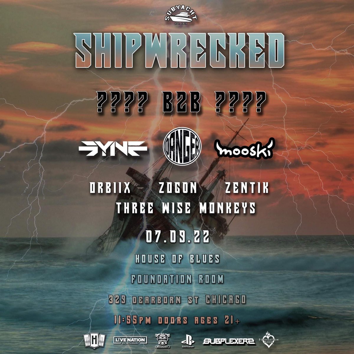 SUBFLEXERZ (@subflexerz) on Twitter photo Set Times for Subyacht afterparty at House Of Blues Foundation Room 
21+ To Enter 
Doors at 12am
🎫: theticketing.co/e/shipwrecked Set Times for Subyacht afterparty at House Of Blues Foundation Room 
21+ To Enter 
Doors at 12am
🎫: theticketing.co/e/shipwrecked