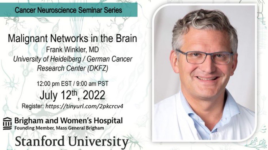Please join us this Tuesday July 12th at 9am PST/12pm EST for a brilliant seminar by Frank Winkler @Winkler_Lab, a pioneer of #CancerNeuroscience! All are welcome!