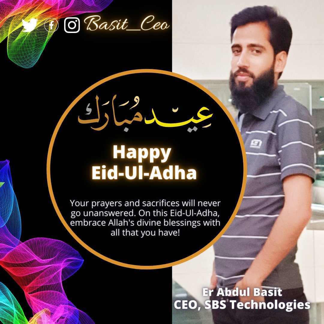 Basit_CEO's tweet photo. May the pious occasion of Eid-ud-Adha brings prosperity, joy and positivity in your life. Eid Mubarak to you and your family.
#basit_ceo
#eidmubarak
#eid
#eiduladha https://t.co/GhoS2sYPLb