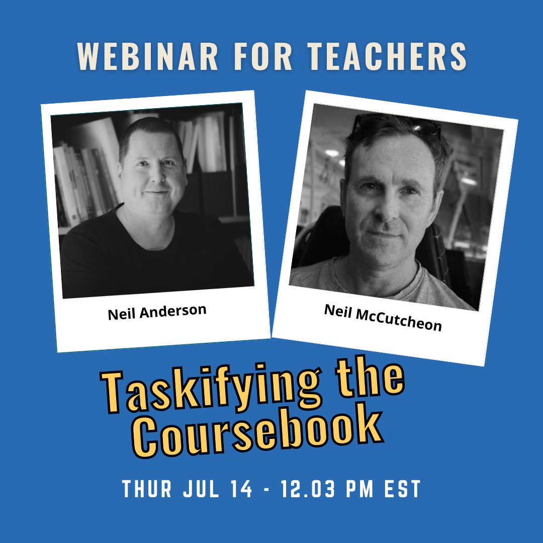 AndrewCWoodbury's tweet photo. Webinar alert!
@neilpma74 and @NeilJMcCutcheon joining us on Thursday July 14 to talk #tblt and task-based language teaching.
If you're a teacher looking to taskify your coursebook, this is for you.
Register free here: https://t.co/Wr9oOKVKLZ
#cpd #webinar #coursebook https://t.co/ZlysttJZbp