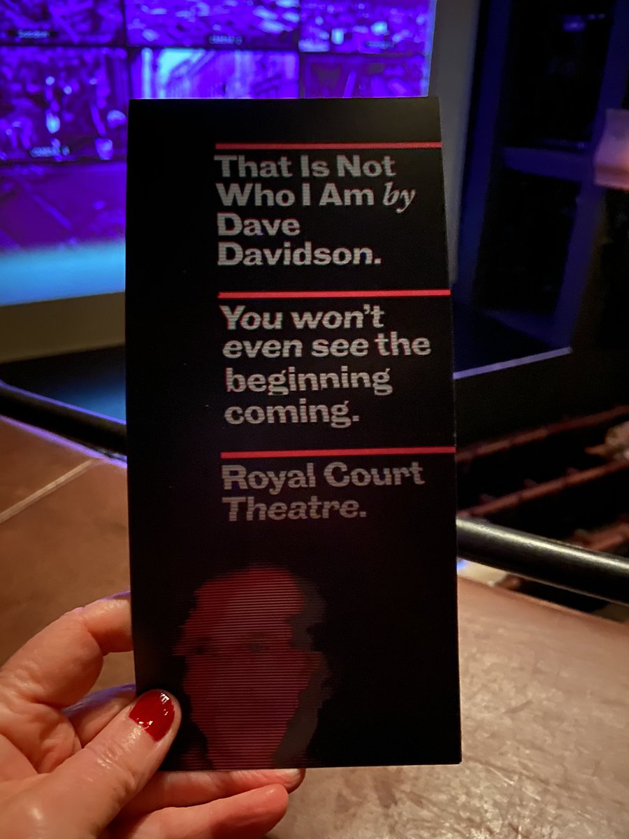 MrsOsmond_'s tweet photo. Erosion of privacy and escalating paranoia you
are never alone someone is always watching, suggesting what we need/do #ThatIsNotWhoIAm @royalcourt Stand out performances! #SienaKelly @jakehdavies - Engaging! ❤️d it! https://t.co/MYBsY9qO4n