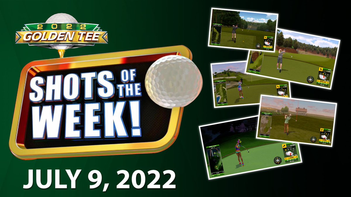 GoldenTee's tweet photo. Here are your #GoldenTee 2022 Shots of the Week for July 9, 2022!
Remember to upload your own "Great Shot!", post it with #GTSOTW for your GT brethren to praise and critique, and submit it to SOTW@itsgames.com for your shot at #InternetGlory!
⛳ https://t.co/0A9K4BUMAM ⛳ https://t.co/cS6c2YNAXd