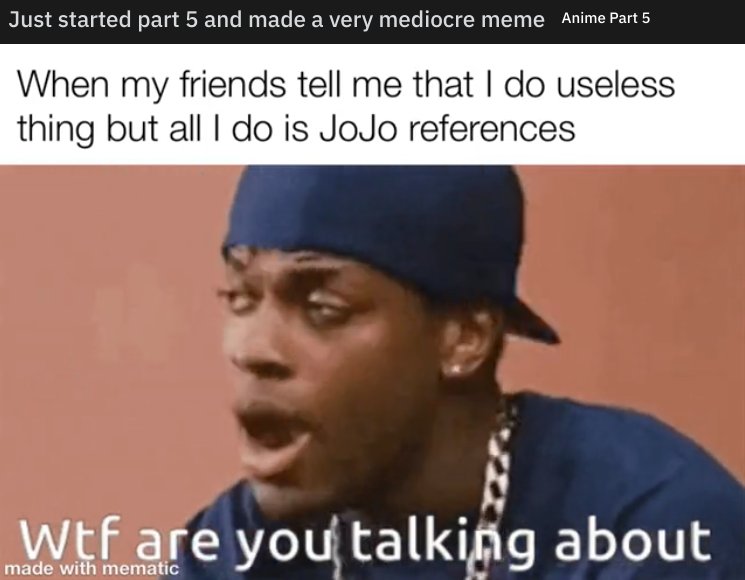 JoJo fans making the worst memes in existence (@existjojomemes) / X