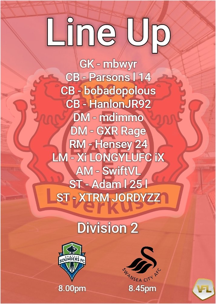 🅅🄵🄻 🄻🄴🄰🄶🅄🄴 🄶🄰🄼🄴🅂

Saturday 9th July

Fixtures 

🏆 VFL Division 2
🆚 VFL Seattle Sounders
⏰ 20:00

🏆 VFL Division 2
🆚 VFL Swansea City
⏰ 20:45 

<a href="/TheVFL_/">VFL</a> 

Teamsheet