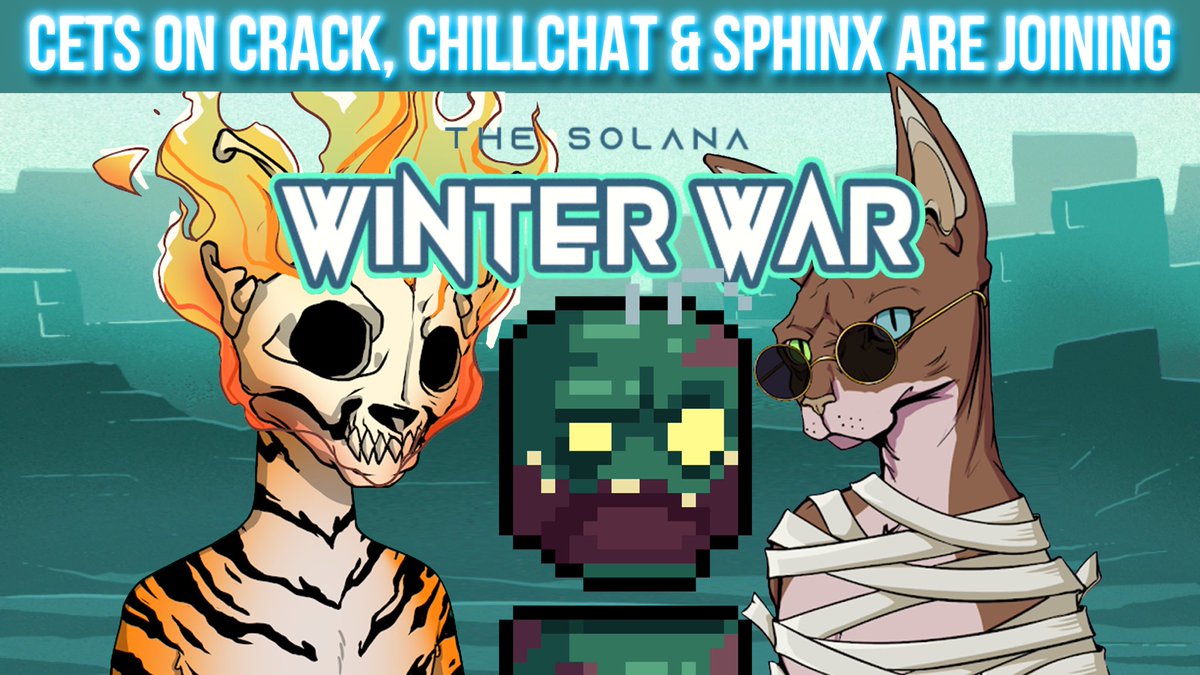 communi3_io's tweet photo. 🌞GM Solana!🌞

@CetsOnCreck,  @TheSphynxUS, and @chillchatme  have joined the Fight!!
🔥🔥🔥
And with that, we have finalized our line-up for #TheSolanaWinterWar

The question is... who will survive it? https://t.co/xMDJWjjpob