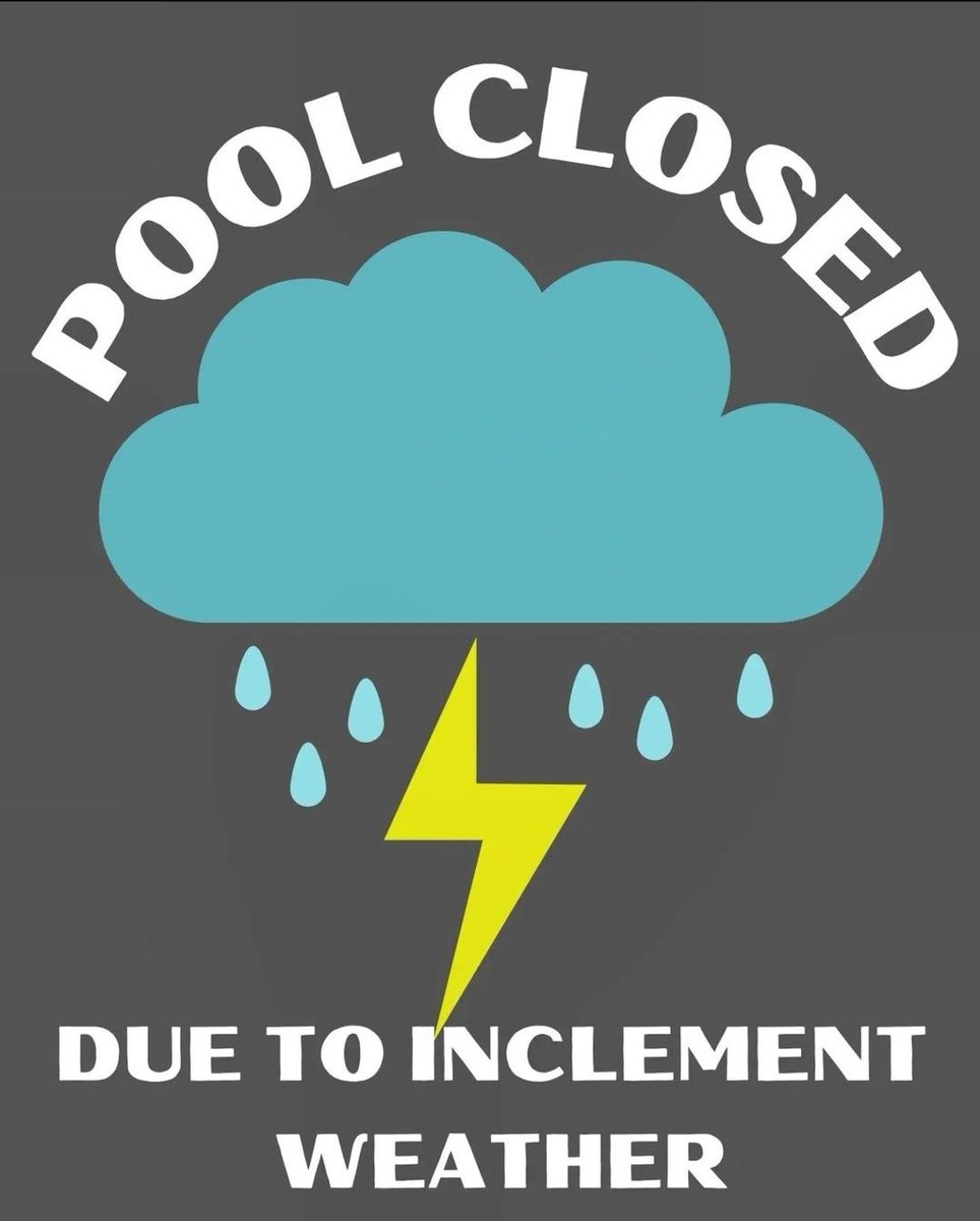Pool closing early today at 6pm....Rain. Rain Go Away.