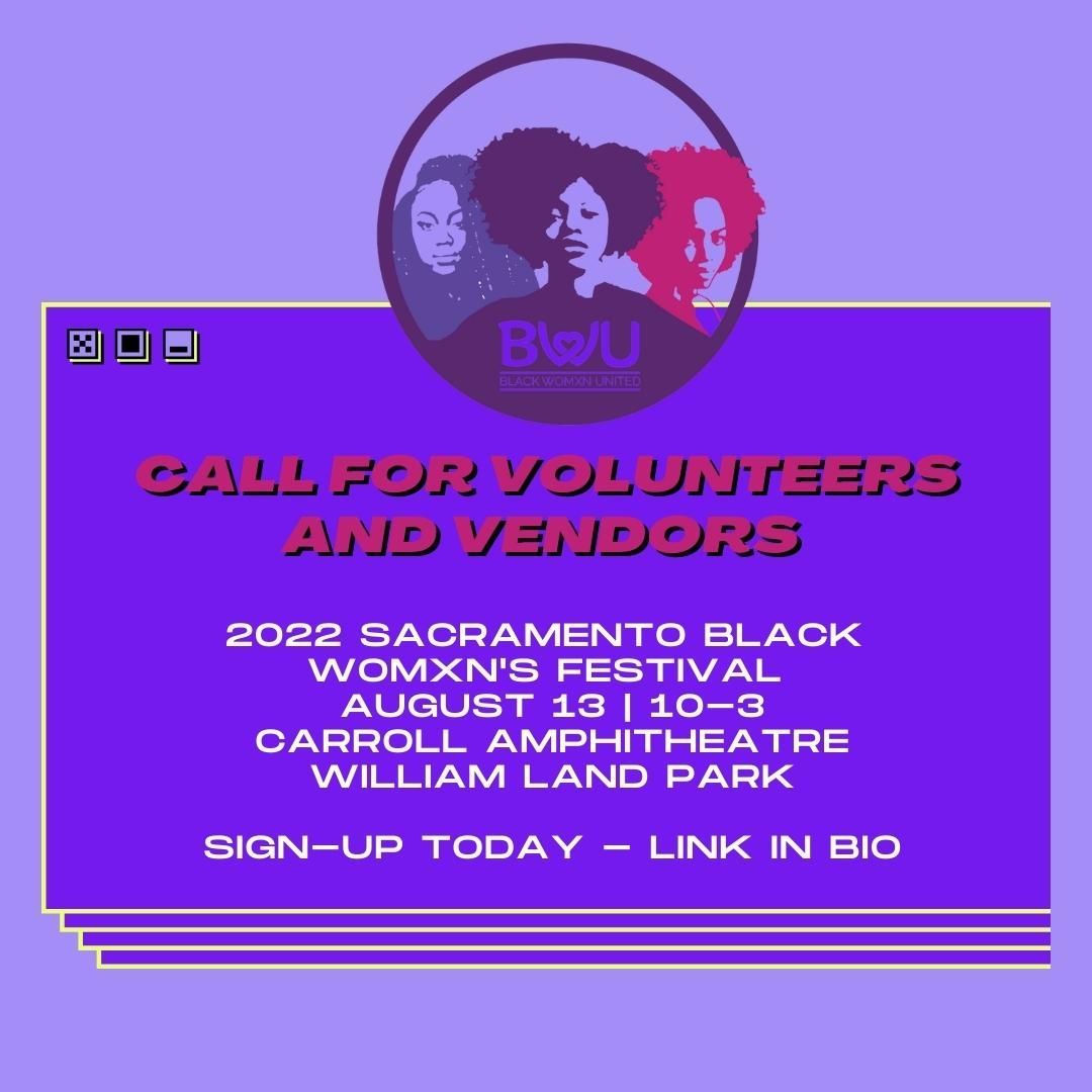 BWUSac's tweet photo. ATTENTION:Calling all Vendors and Volunteers to sign up for the 2022 Sacramento Black Womxn Festival 
Sign up today! Link in bio

#BWU https://t.co/V9N6jQO5fX