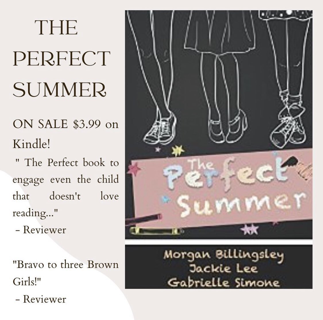 The Perfect Summer read is on sale right in time for summer. Just $3.99 on kindle. Download your copy today! #browngirlsbooks #morganbillingsley #jackielee #gabriellesimone #theperfectsummer #childrensliterature #yalit #writerscommunity